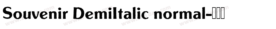Souvenir DemiItalic normal字体转换